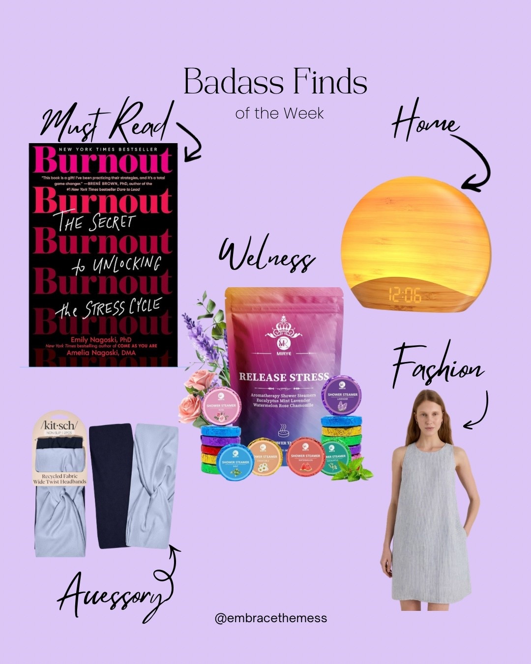 This week’s Badass Finds are giving soft reset energy 🌙✨

Not the “wake up at 5am and become a whole new person overnight” kind of reset…
I’m talking about the realistic kind:
a better night routine, less stress, comfy effortless outfits, tiny habits that make life feel lighter, and finally admitting burnout is not a personality trait 😂

This week inside Letters From The Mess:
📚 A book every overwhelmed woman needs to read
🛁 Stress relief shower steamers because moms deserve spa moments too
💡 A sunrise alarm clock to help fix chaotic sleep routines
🤍 The easiest throw-on-and-still-look-put-together dress
✨ Soft headbands for the messy hair days we pretend are intentional

Tiny upgrades. Softer routines. Less pressure. More peace.

#LTKdayinmylife #LTKselfcare #LTKmorningroutine