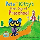 Pete the Kitty's First Day of Preschool (Pete the Cat): Dean, James, Dean, Kimberly, Dean, James:... | Amazon (US)