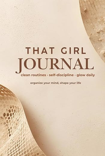 THAT GIRL - JOURNAL: clean routines · self-discipline · glow daily (German Edition) | Amazon (US)