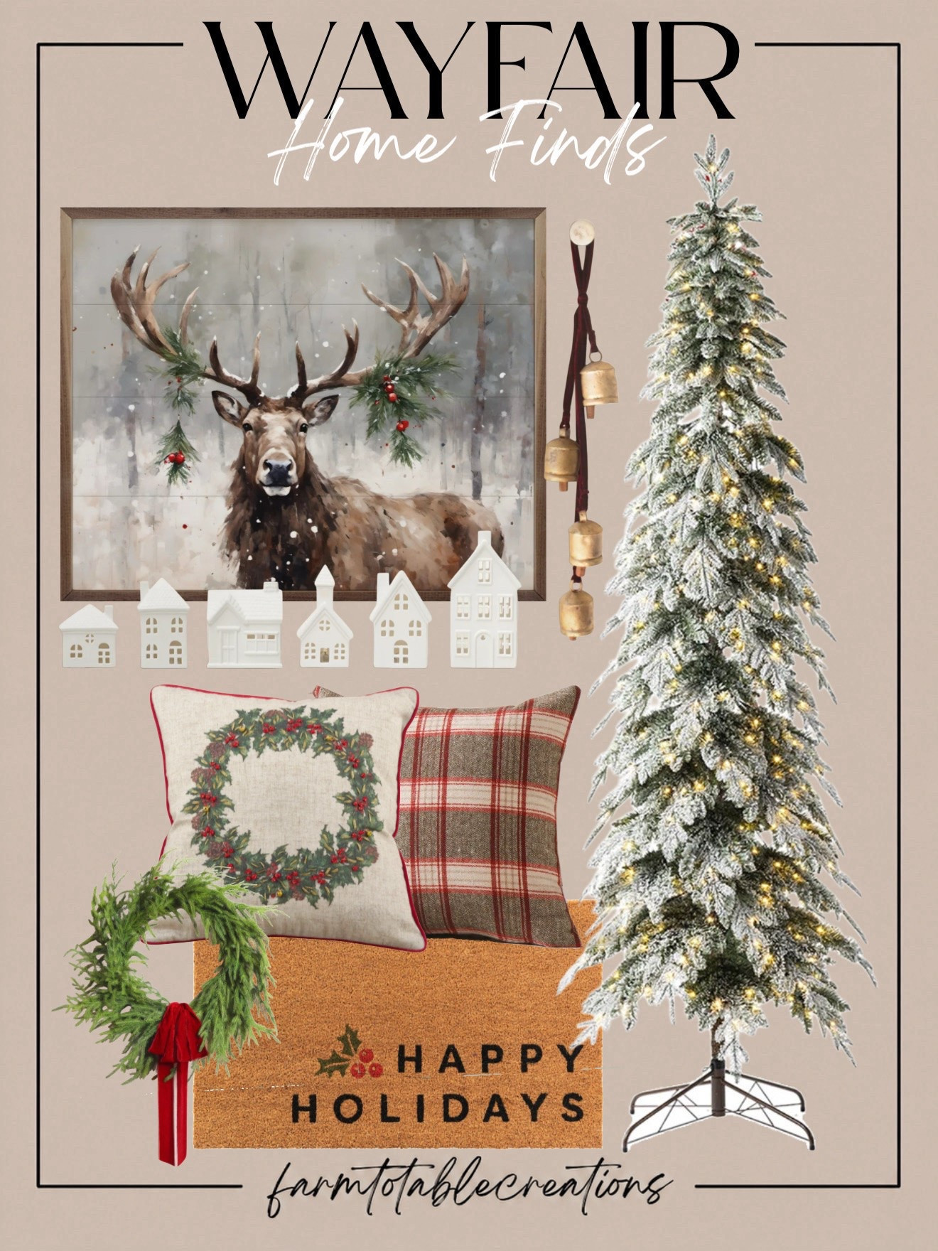 Wayfair Christmas Finds | Cozy Holiday Home 🎄🤎

Bring the magic of Christmas into your home with these beautiful Wayfair holiday finds! From the gorgeous flocked Christmas tree and rustic reindeer wall art to the charming white ceramic village houses, festive throw pillows, and vintage-inspired bells, these pieces create the perfect blend of cozy farmhouse charm and timeless holiday elegance!

I’m loving the mix of traditional Christmas greenery, warm twinkling lights, rich red accents, and natural textures. Whether you’re decorating your entryway, living room, or creating a welcoming holiday corner, these finds make it easy to achieve that cozy, designer-inspired Christmas look you’ll love all season long!

Follow @farmtotablecreations on Instagram for more cozy home finds and trending decor.

#LTKHome #Wayfair #WayfairFinds #WayfairChristmas #ChristmasDecor #HolidayHomeDecor #ChristmasDecorating #CozyChristmas #FarmhouseChristmas #ChristmasTreeDecor #HolidayDecor #RusticChristmas #TraditionalChristmas #ChristmasHomeInspo #DesignerInspired #HolidayFinds #LTKHoliday #CozyHome