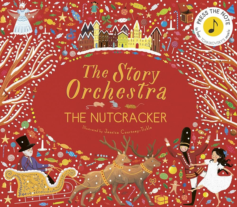 The Story Orchestra: The Nutcracker: Press the note to hear Tchaikovsky's music (Volume 2) | Amazon (US)