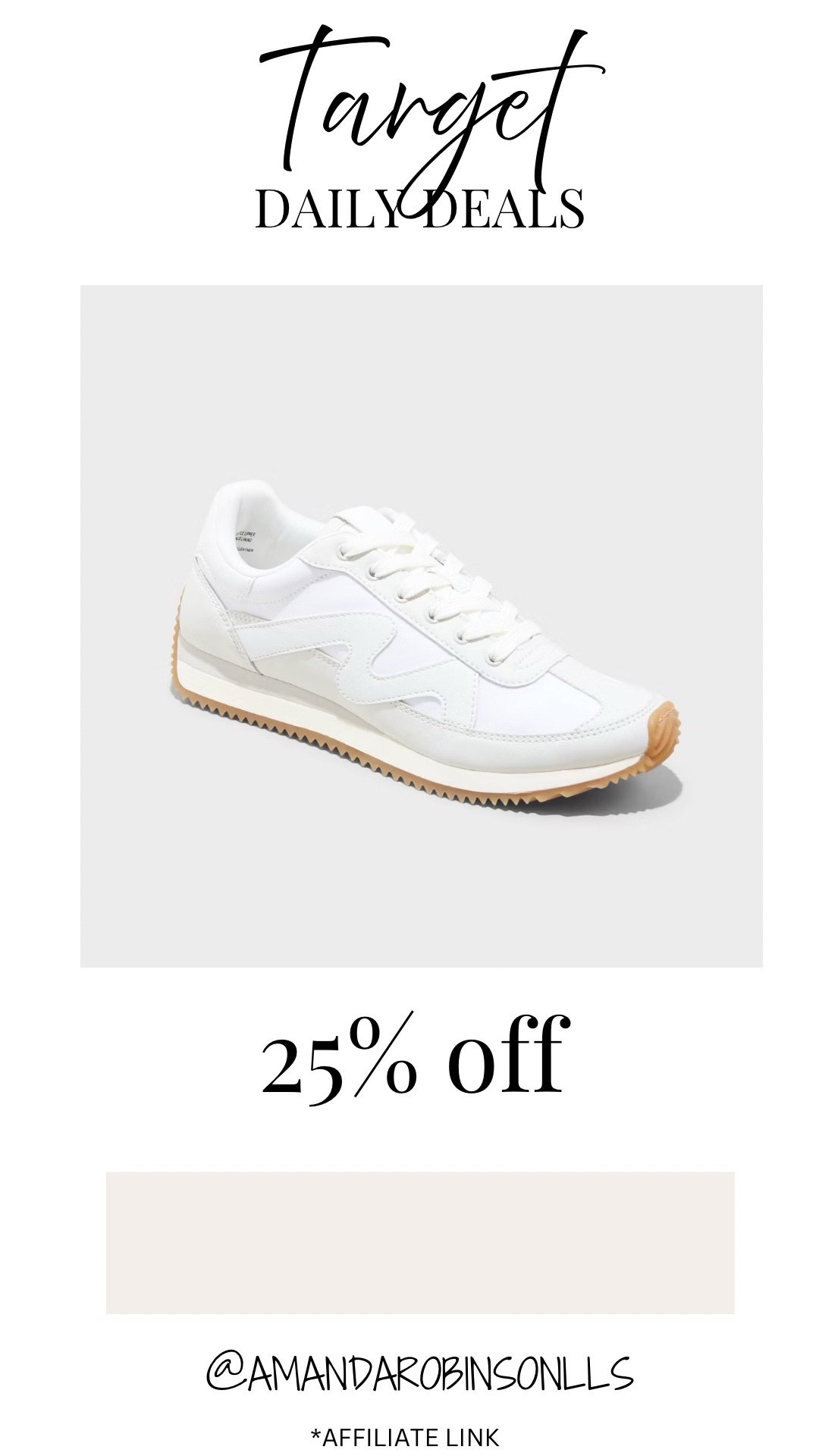 Target daily deals
25% off sneakers 

#LTKSaleAlert