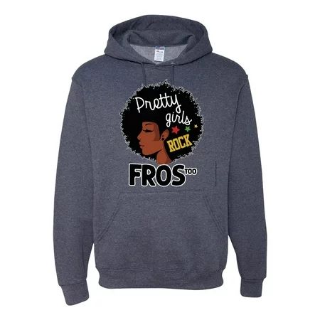 Wild Bobby, Pretty Girls Rock Fros Too Black History Month, Unisex Graphic Hoodie Sweatshirt, Vintag | Walmart (US)
