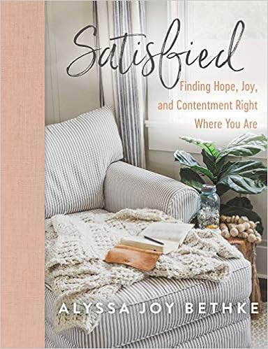 Satisfied: Finding Hope, Joy, and Contentment Right Where You Are



Hardcover – June 15, 2021 | Amazon (US)