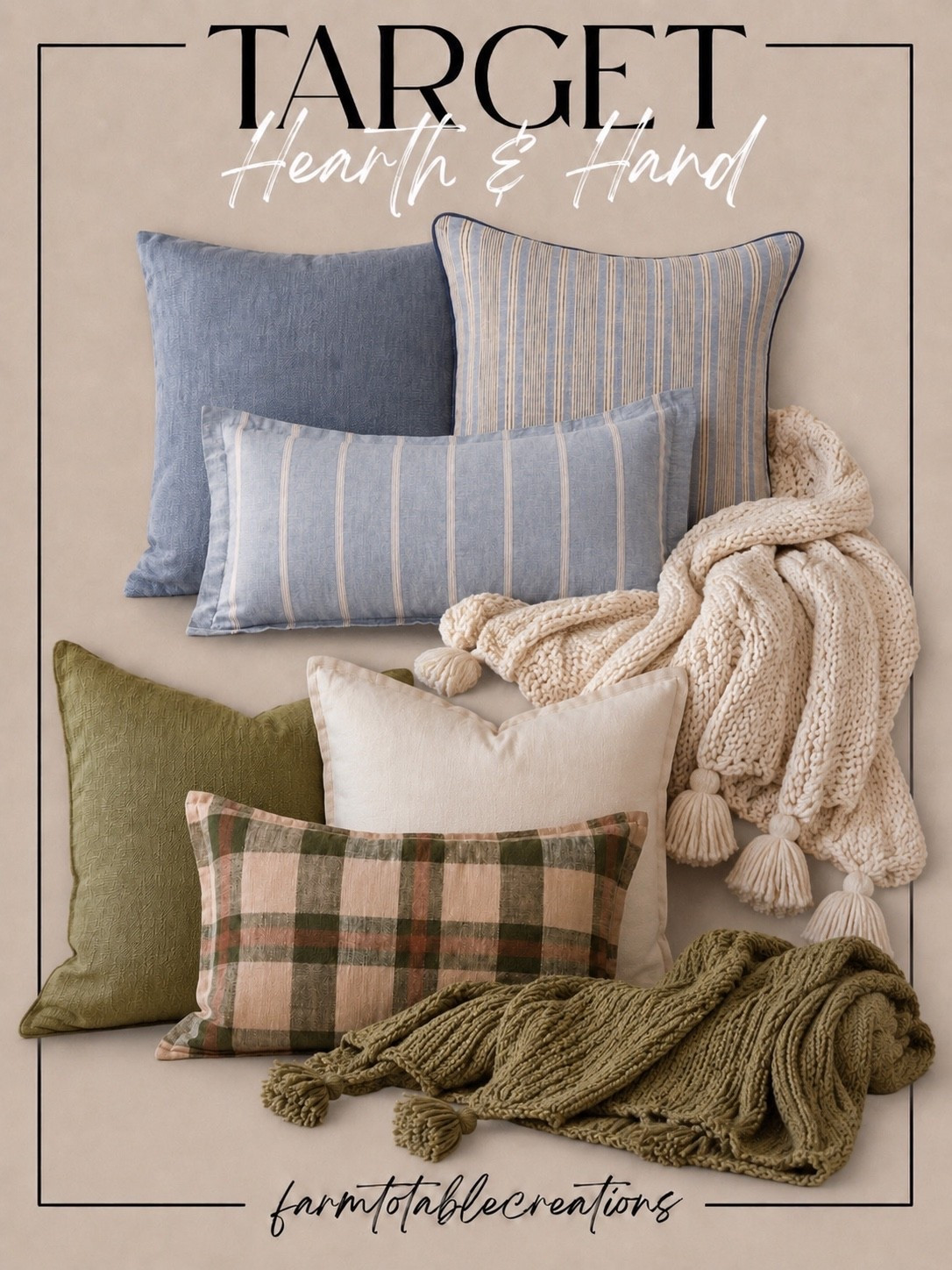 Coming Soon. Target Hearth & Hand Pillow Combos for Every Season 🤍🌿💙

Mix and match your favorite Hearth & Hand pillows and cozy throws to create a layered, designer-inspired look. Whether you’re styling for late summer, early fall, or cozy evenings at home, these timeless Target finds make it easy to refresh your space with effortless charm.

Follow @farmtotablecreations on Instagram for more cozy home finds and trending decor.#TargetHome #HearthAndHand #TargetFinds #PillowStyling #ThrowBlankets #LivingRoomDecor #CozyHome #NeutralHome #FallDecor #HomeStyling #SeasonalDecor #LayeredHome #TimelessStyle #HomeInspiration

#LTKHome #LTKHome