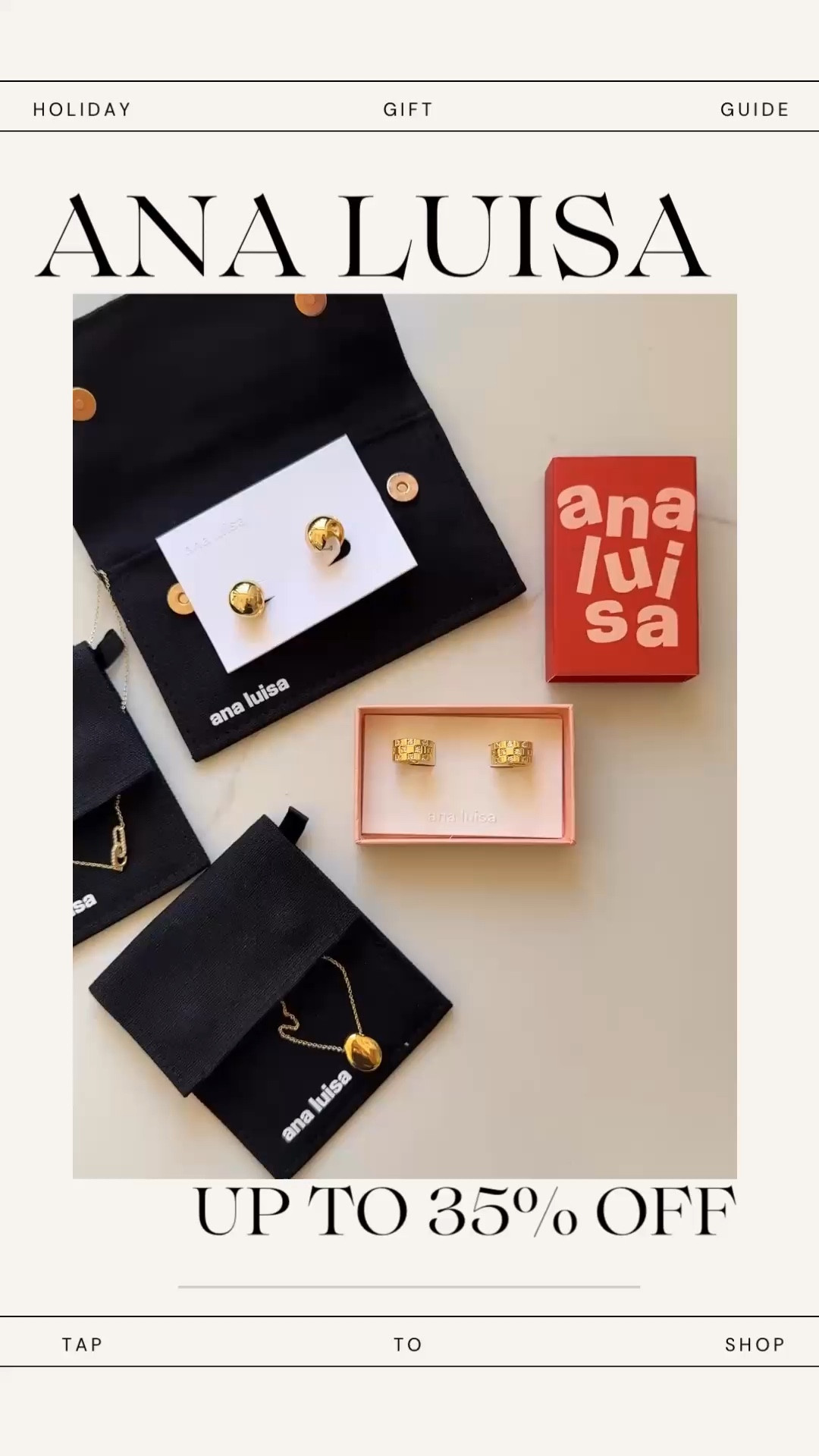 Ana Luisa up to 35% off 

#LTKSaleAlert #LTKGiftGuide #LTKWatchNow