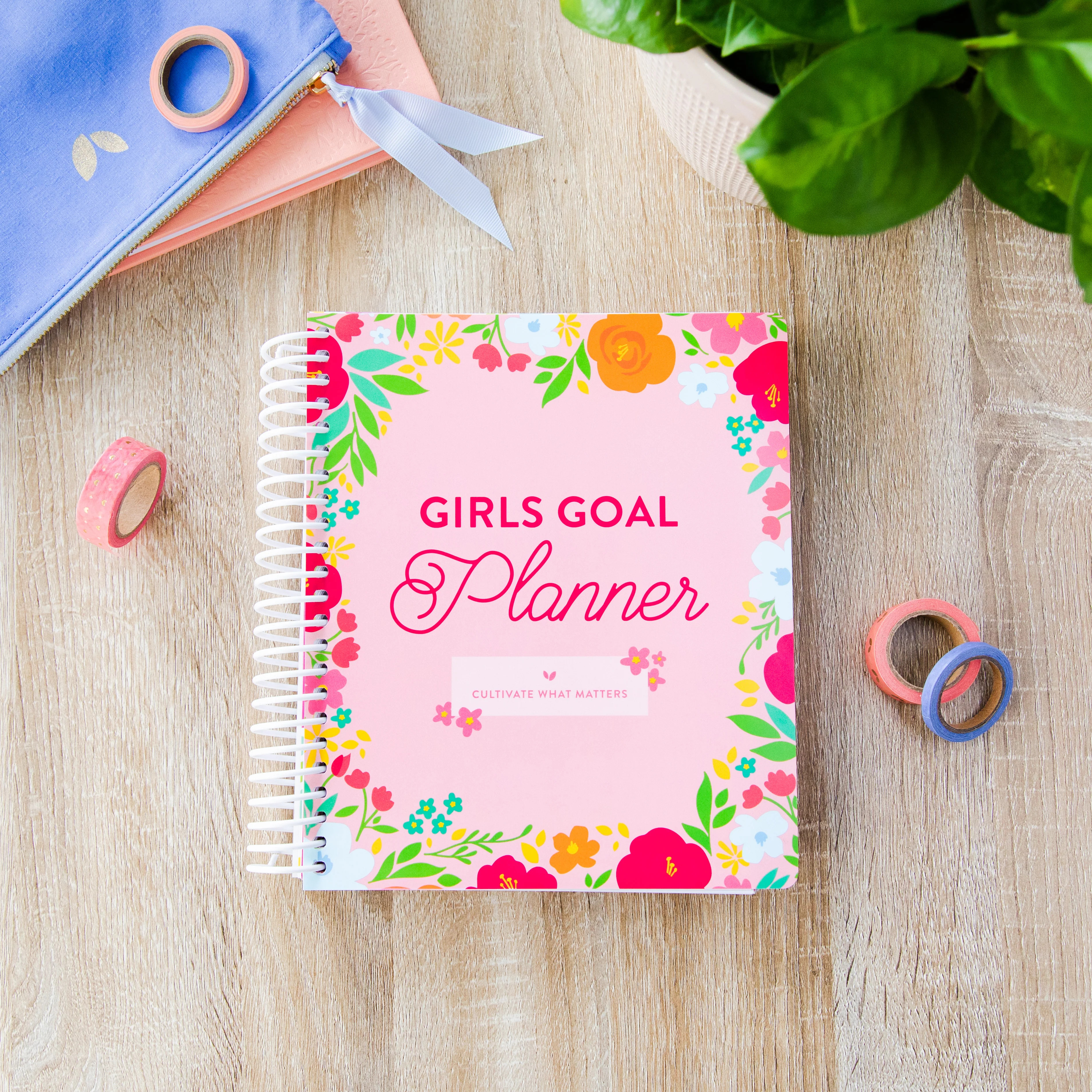 Girls Goal Planner | Cultivate What Matters