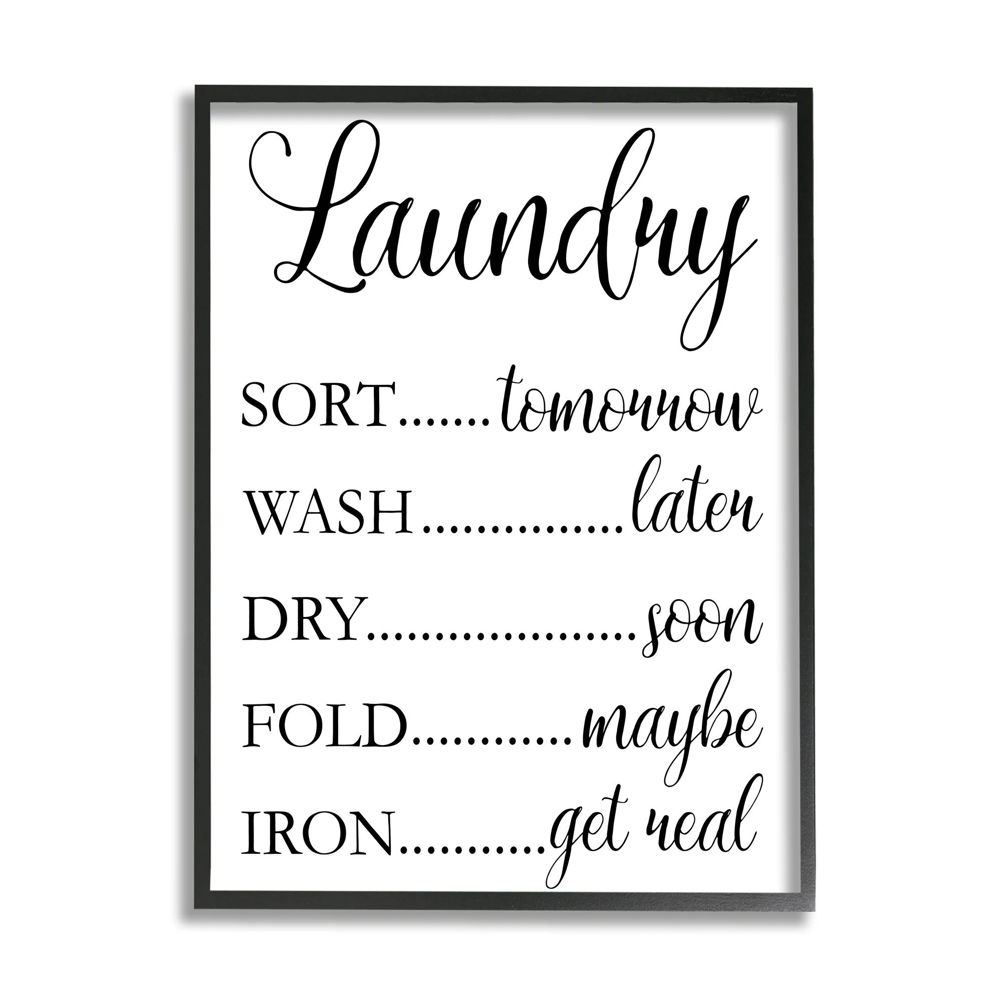 Stupell Industries Laundry Room Schedule Humorous Cleaning Priorities Black Framed Wall Art, 16 x 20 | Walmart (US)