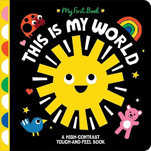 This Is My World: A High-Contrast Touch-and-Feel Book (My First Book)      Board book – Touch &... | Amazon (US)