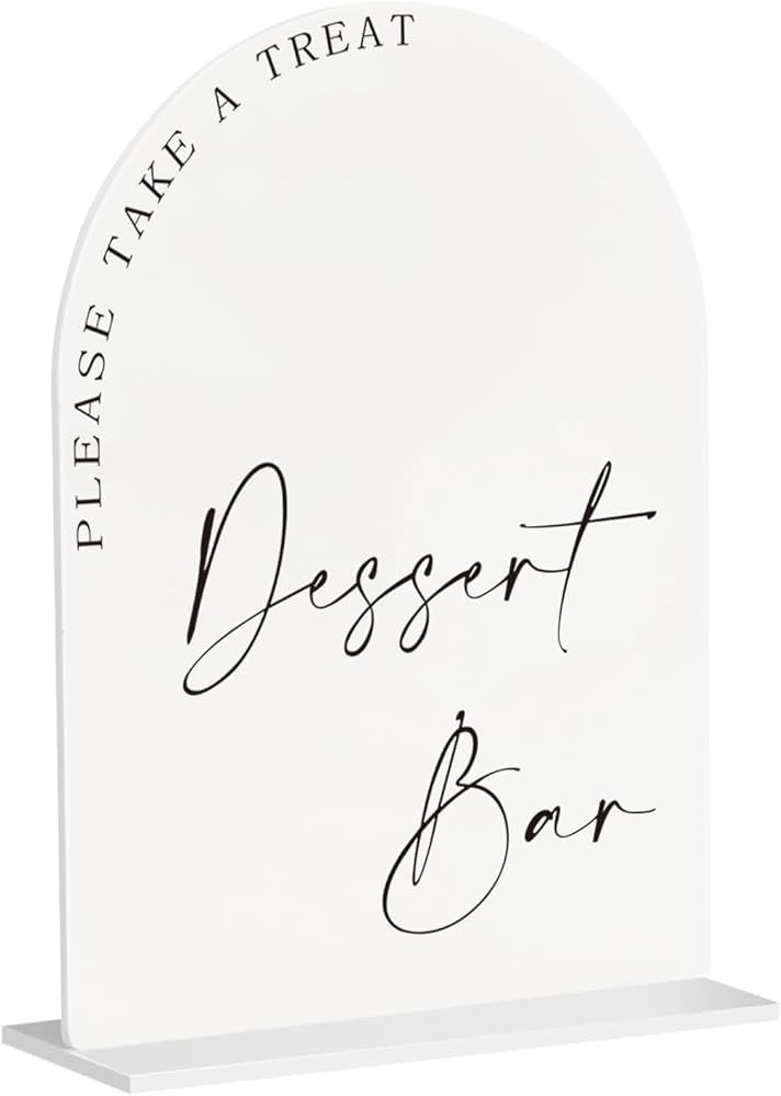 Acrylic Dessert Bar Sign – 6x8” Arch Tabletop Sign with Base, 1/8” Thick – Modern Wedding... | Amazon (US)