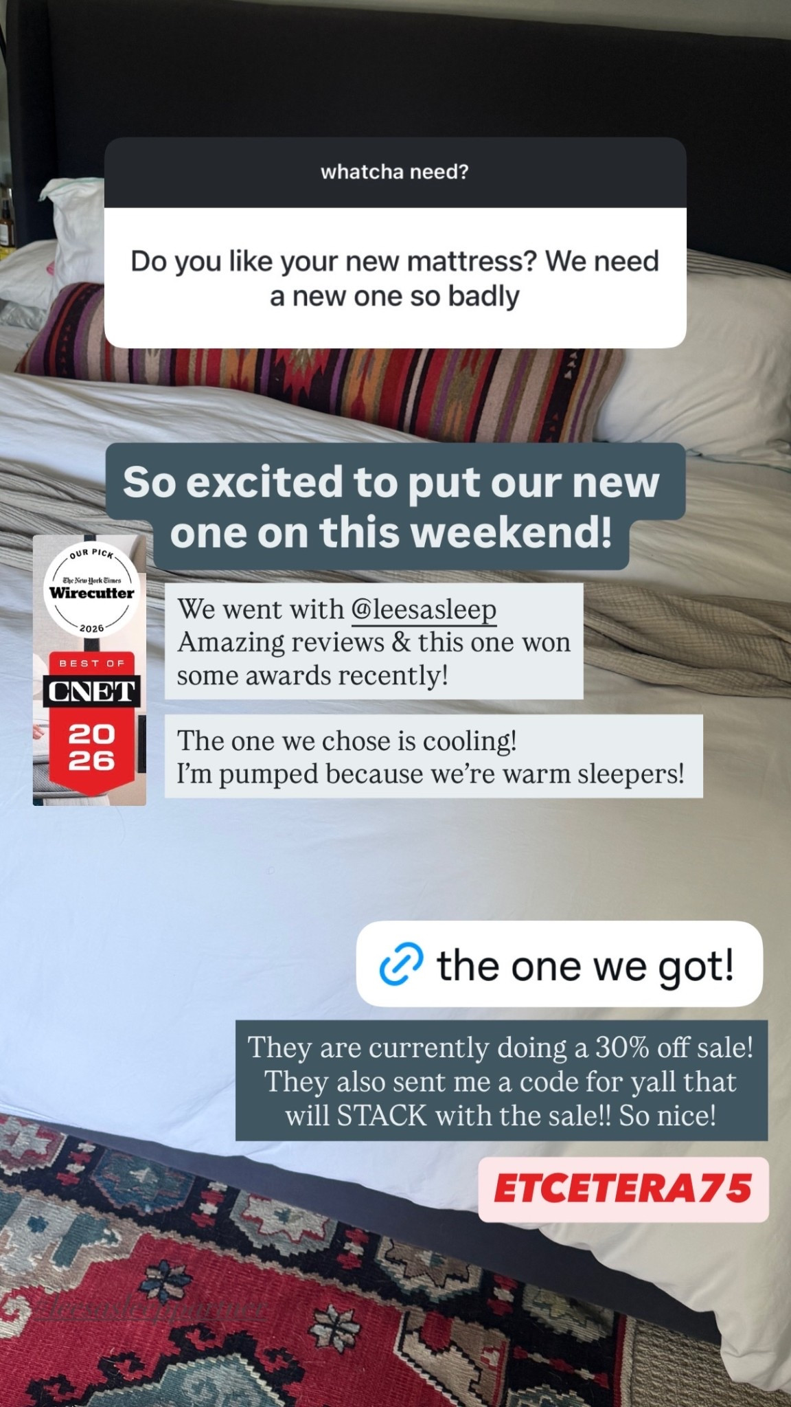 ETCETERA75 
They are currently doing a 30% off sale! They also sent me a code for yall that will STACK with the sale!! So nice! 

cooling mattress, mattress for hot sleepers, best cooling mattress, breathable mattress, luxury mattress, hotel style mattress, supportive mattress, pressure relieving mattress, memory foam mattress, hybrid mattress, mattress for back pain, comfortable mattress, mattress upgrade, sleep essentials, better sleep products, cooling bed setup, bedroom essentials, cozy bedroom finds, mattress for couples, motion isolating mattress, soft supportive mattress, deep sleep essentials, home upgrades, master bedroom essentials, mattress worth the money, cooling sleep products, premium mattress, bed makeover, comfortable bed setup, cooling memory foam mattress, mattress for side sleepers, cooling hybrid mattress, bedroom refresh, luxury sleep setup, sleep better essentials, hot sleeper solutions, plush mattress, mattress with support, best mattress for moms, home favorites

#LTKHome #LTKselfcare #LTKOver40