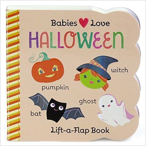 Babies Love Halloween: Lift-a-Flap Board Book (Babies Love Children's Interactive Chunky Lift-A-F... | Amazon (US)