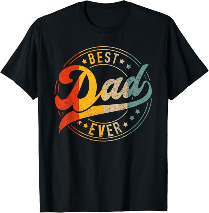 Best dad ever vintage colors retro fathers day birthday T-Shirt | Amazon (US)