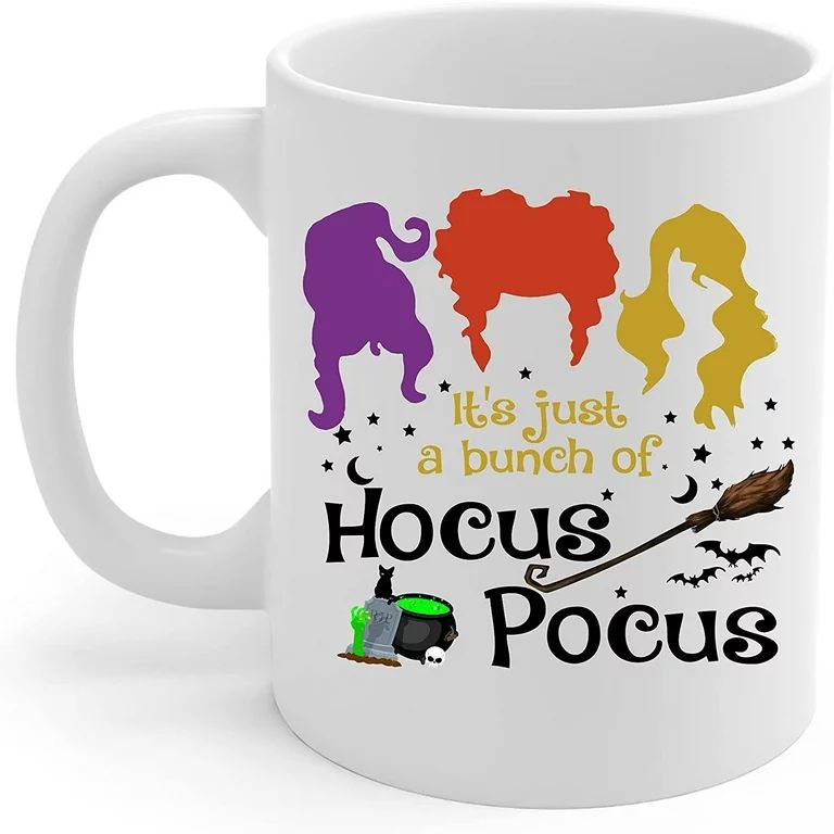 It's Just A Bunch Of Hocus Pocus Ceramic Mug Amuck Amuck Amuck Come We Fly I Put A Spell On You I... | Walmart (US)