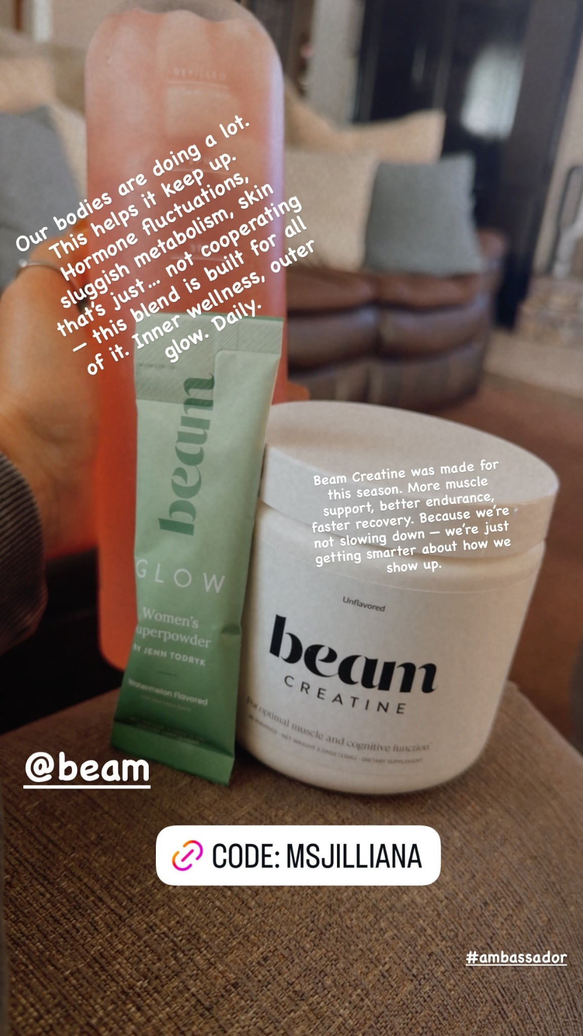 @Beam Glow and Creatine are daily must haves!

Use code: MSJILLIANAA

#LTKdayinmylife #LTKmomlife #LTKgrwm
