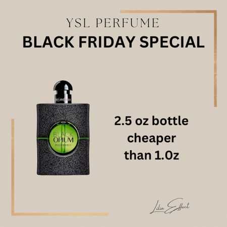 Black Friday Special on YSL perfume - 2.5oz bottle is cheaper than 1.0oz! Big OOPS?! I have it and I love this scent so don’t wait! Would be amazing Christmas gift! 

Beauty deals, Macy’s Black Friday Special, Gift Guide 

#LTKGiftGuide #LTKCyberWeek #LTKHoliday