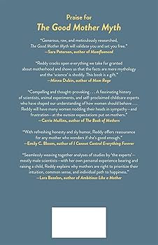 The Good Mother Myth: Unlearning Our Bad Ideas About How to Be a Good Mom | Amazon (US)