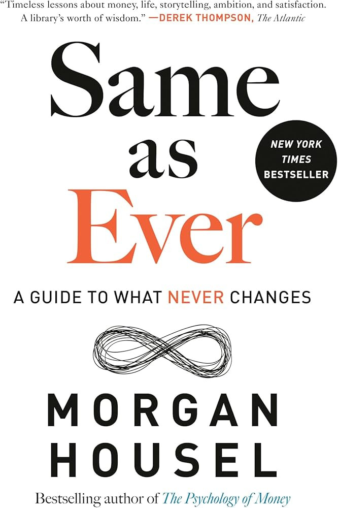 Same as Ever: A Guide to What Never Changes | Amazon (US)