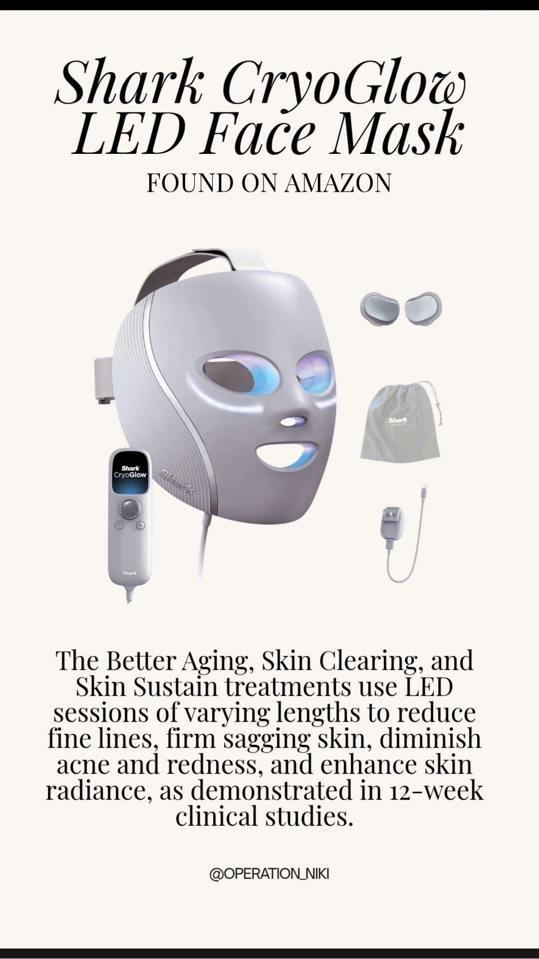 High-tech skincare I actually use ✨💡 This LED face mask targets aging, breakouts, and tired under eyes with red, blue, and infrared light plus cooling therapy. Easy to use, feels luxe, and fits right into my nightly routine. Follow for more @OPERATION_NIKI on IG, TikTok, & Facebook #sharkcryoglow #ledfacemask #skincareroutine #beautytech #antiagingskincare #blemishrepair #lighttherapy #amazonbeauty #beautygadgets #operationniki 

  

#LTKselfcare #LTKselfcare #LTKBeauty