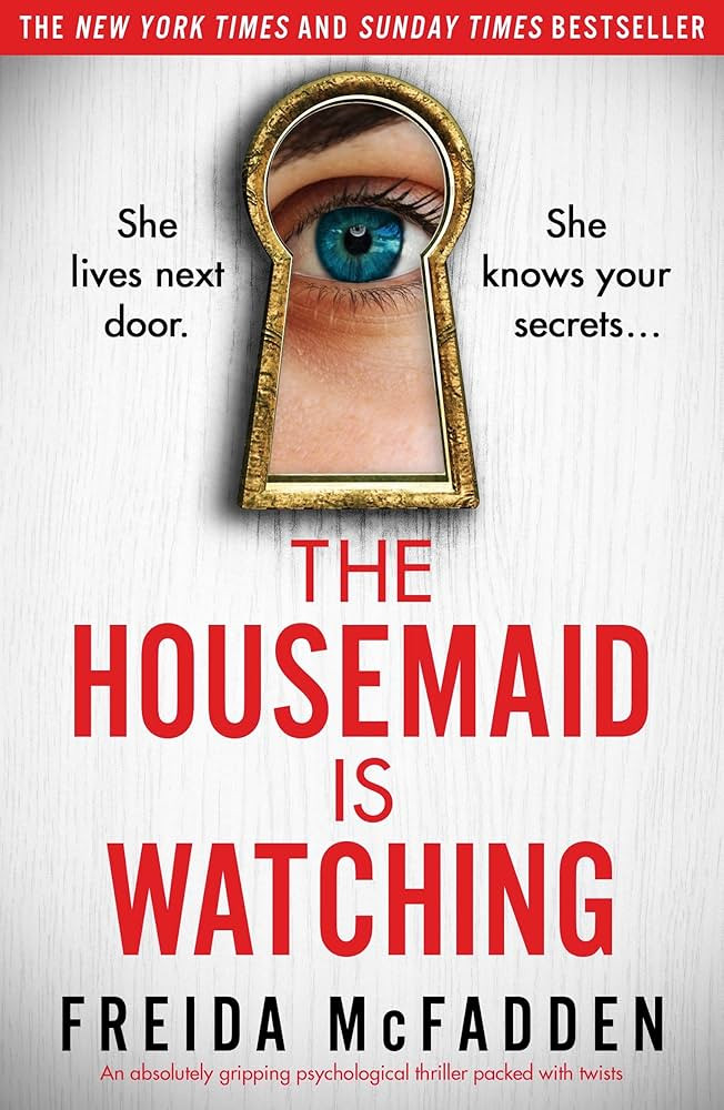 Amazon.com: The Housemaid Is Watching: An absolutely gripping psychological thriller packed with ... | Amazon (US)