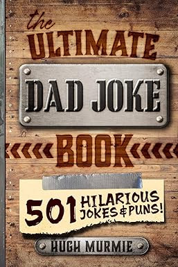 The Ultimate Dad Joke Book: 501 Hilarious Puns, Funny One Liners and Clean Cheesy Dad Jokes for K... | Amazon (US)