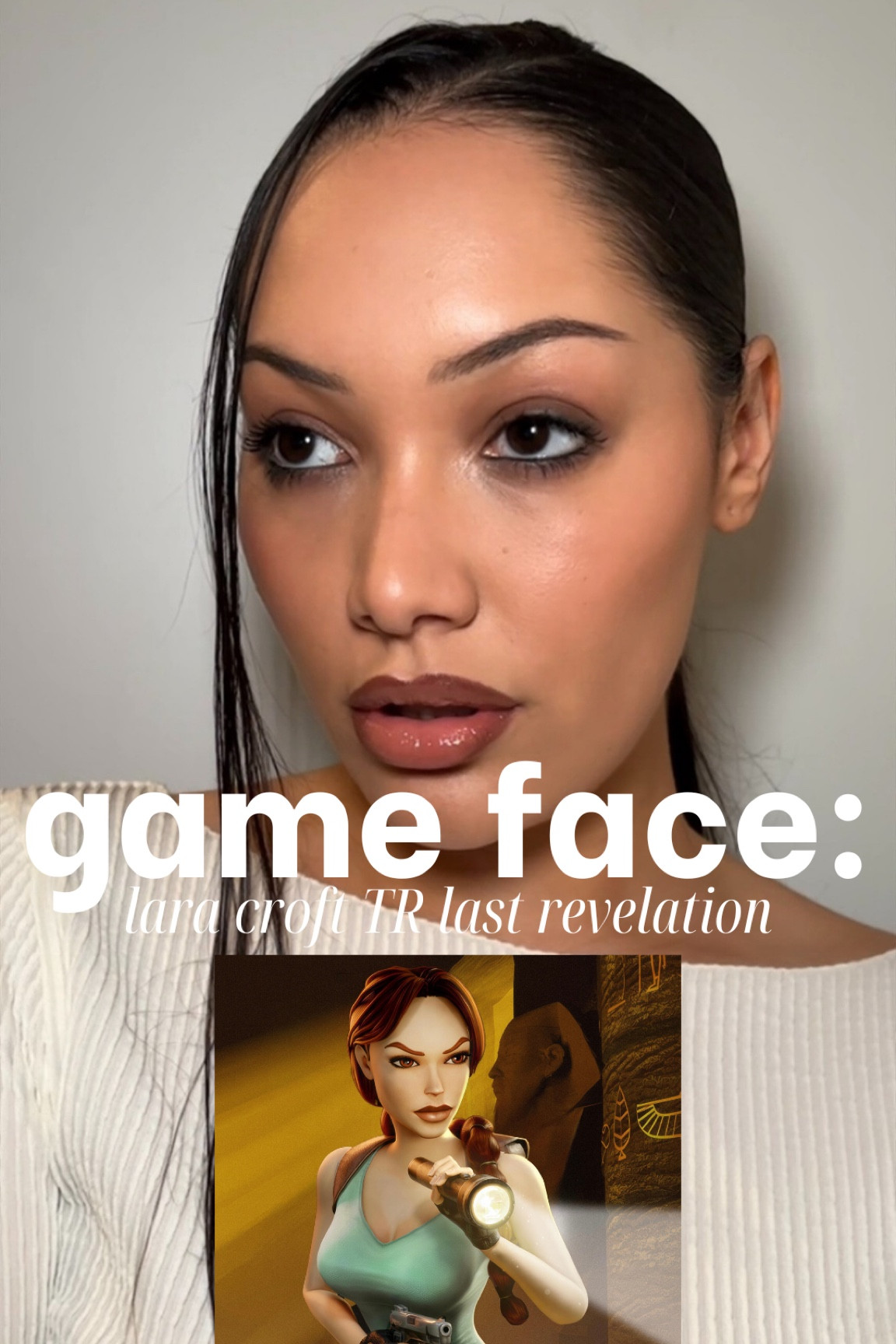 game face: lara croft tomb raider last revelation 

#LTKbeauty #LTKuk #LTKeurope