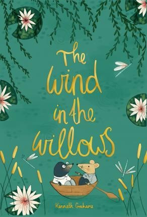 The Wind in the Willows : Kenneth Grahame : 9781840227826 | The Book Depository (LATAM)