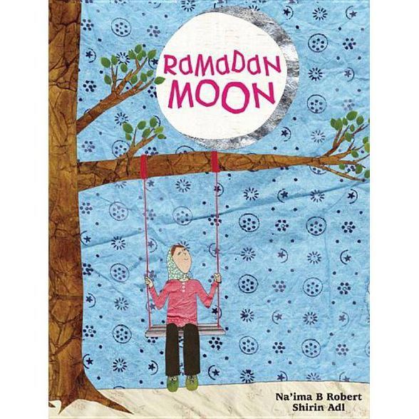 Ramadan Moon - by  Na'ima B Robert (Paperback) | Target