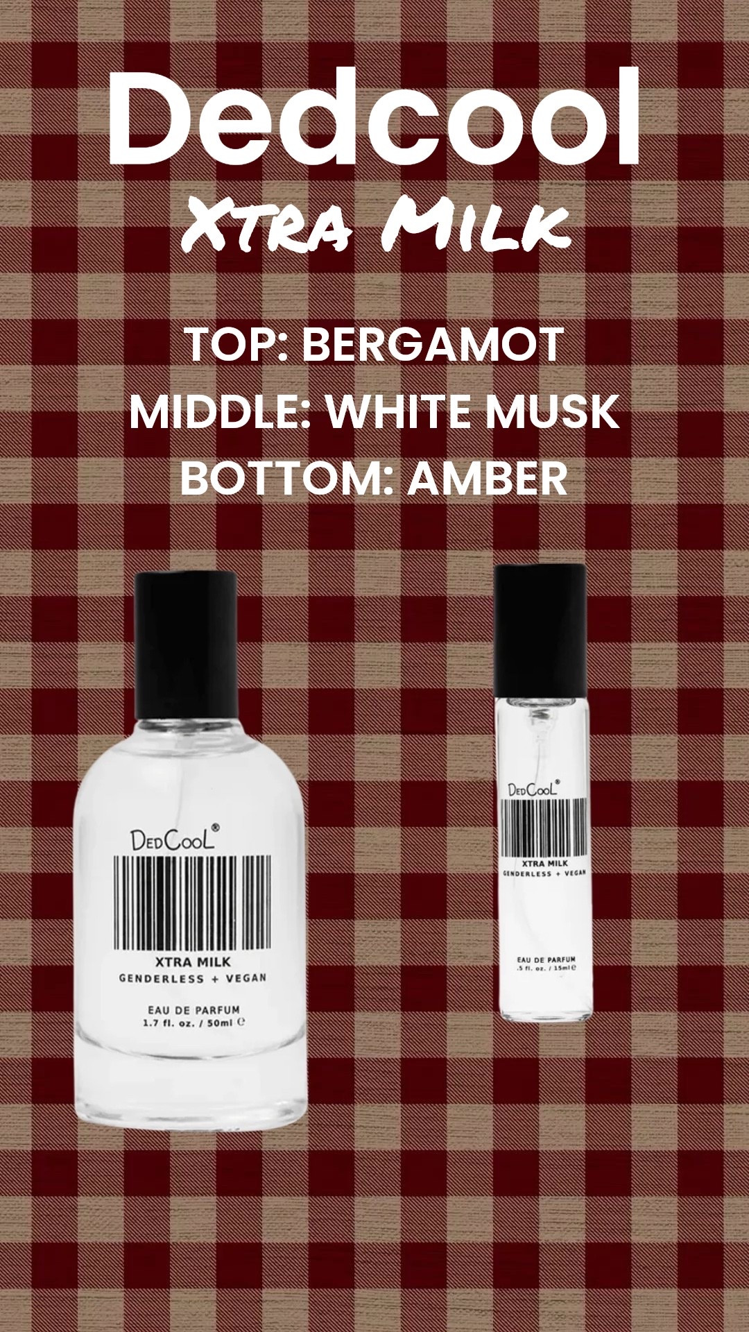 Dedcool’s Xtra milk is such a fragrance staple!! Or if you’re looking to refill in time for Valentine’s Day! CODE: CANDIJESSIE15 for 15% off your order! 
Notes:

TOP: BERGAMOT
MIDDLE: WHITE MUSK
BOTTOM: AMBER




#LTKValentine #LTKBeauty #LTKWorkwear