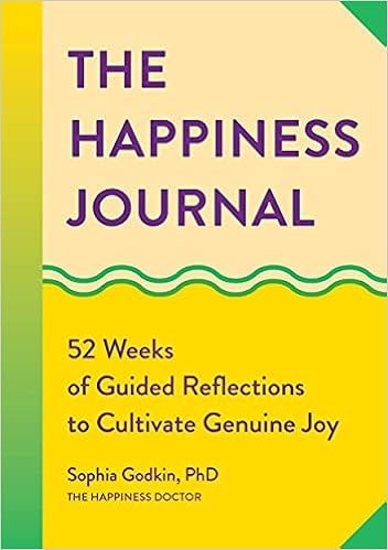 The Happiness Journal: 52 Weeks of Guided Reflections to Cultivate Genuine Joy (A Year of Reflect... | Amazon (US)