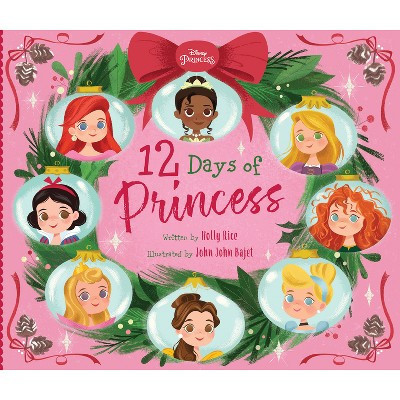 12 Days of Princess - by Holly P Rice (Hardcover) | Target
