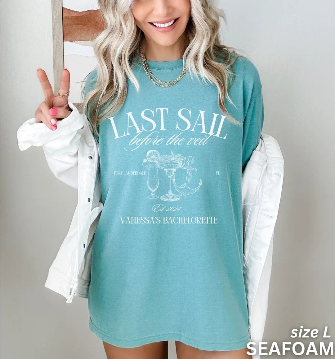 Bachelorette Party Shirts, Last Sail Before the Veil, Cruise Bachelorette Shirts, Personalized Lu... | Etsy (US)