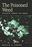 The Poisoned Weed: Plants Toxic to Skin | Amazon (US)