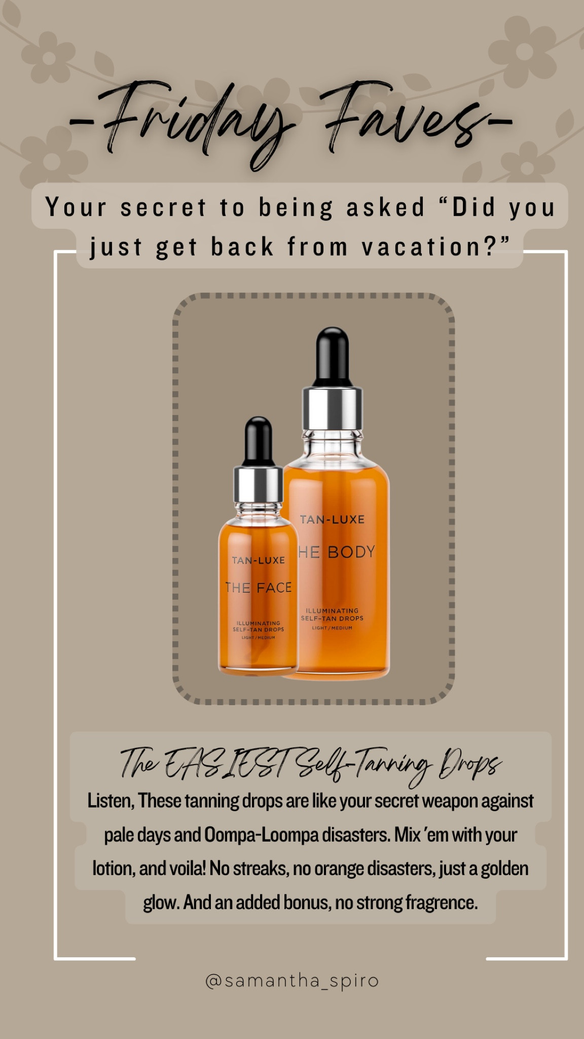 A tan that’ll look like you just came back from VACATION! I have the “light/medium” but feel like the medium/dark would also be fine for spring/summer. I use about 10 drops into my body lotion  

#LTKbeauty