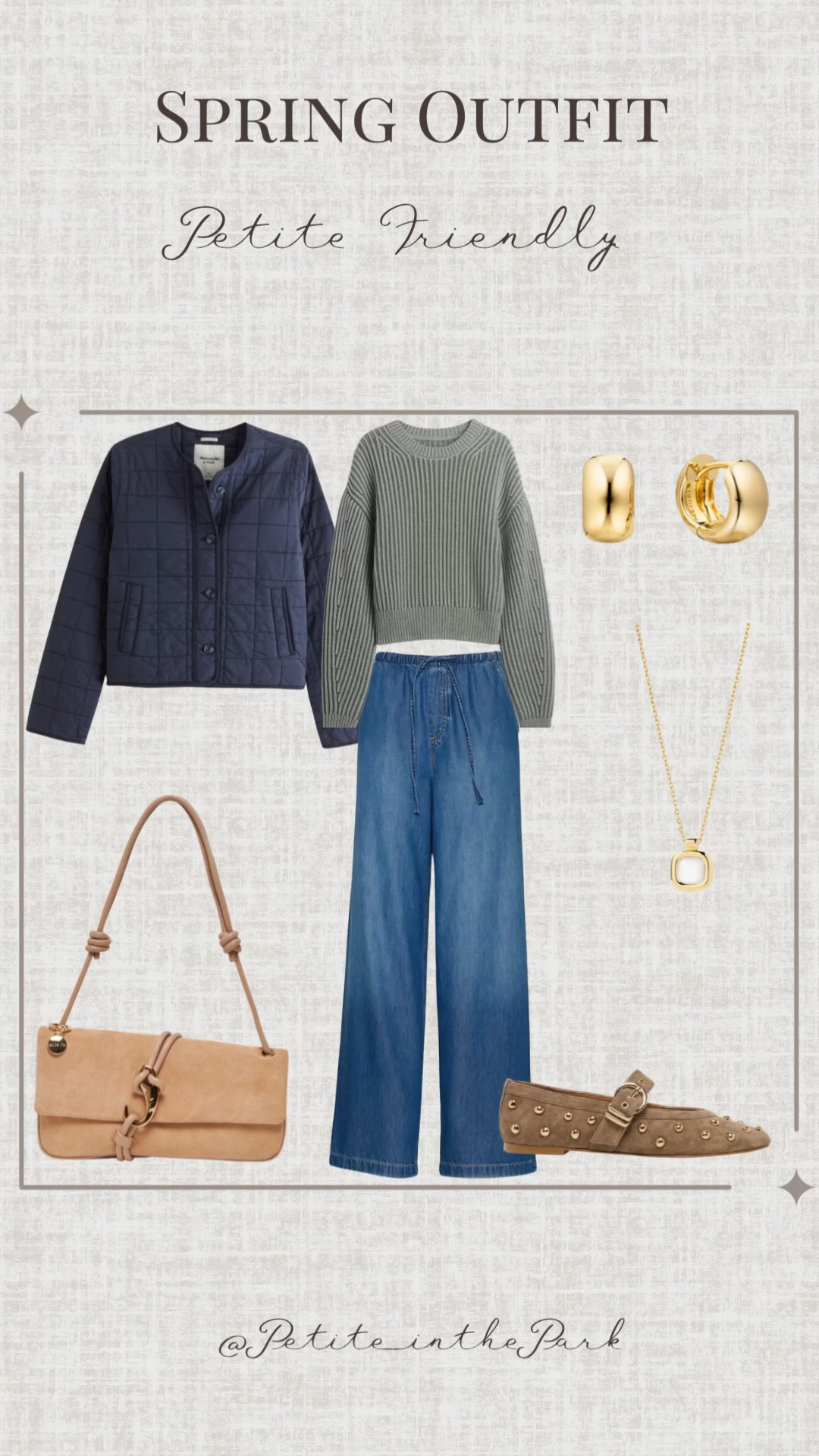 Spring petite outfit  

Spring outfit, spring trends, casual spring outfit, petite spring outfit, spring fashion, spring style, petite style, petite spring style, casual petite outfit, minimal outfit, minimal spring outfit, quilted coat, petite coat, blue coat, green top, spring sweater, green sweater, high waisted jeans , petite jeans,  jeans, flats, brown flats , suede flats , shoulder bag, leather bag, brown bag, brown purse, gold earrings, gold hoop earrings, gold necklace, minimal jewelry  #casualoutfit #petiteoutifts #springoutfits #springoutfit2026 #springtrends 




#LTKSeasonal #LTKSaleAlert #LTKPetite