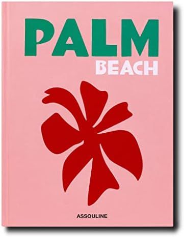 Palm Beach: Lauder, Aerin: 9781614288626: Amazon.com: Books | Amazon (US)