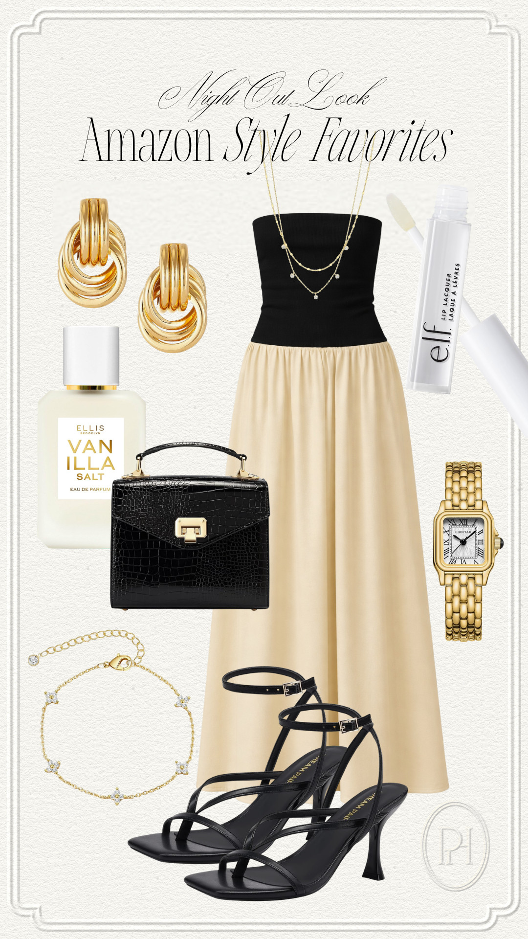 These Amazon finds are perfect for a girls night out or a date night!

drop waist dress, strapless dress, maxi dress, black sandals, strappy sandals, gold watch, gold bracelet, gold accessories, lip gloss, lip balm, black handbag, top handle purse, women's fragrance, perfume, black and white dress, date night look, date night outfit, date night style, evening wear, cocktail attite 

 #LTKgrwm #LTKootd #LTKBeauty