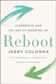 Reboot: Leadership and the Art of Growing Up    Hardcover – June 18, 2019 | Amazon (US)