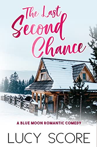 The Last Second Chance: A Small Town Love Story (Blue Moon Book 3) | Amazon (US)