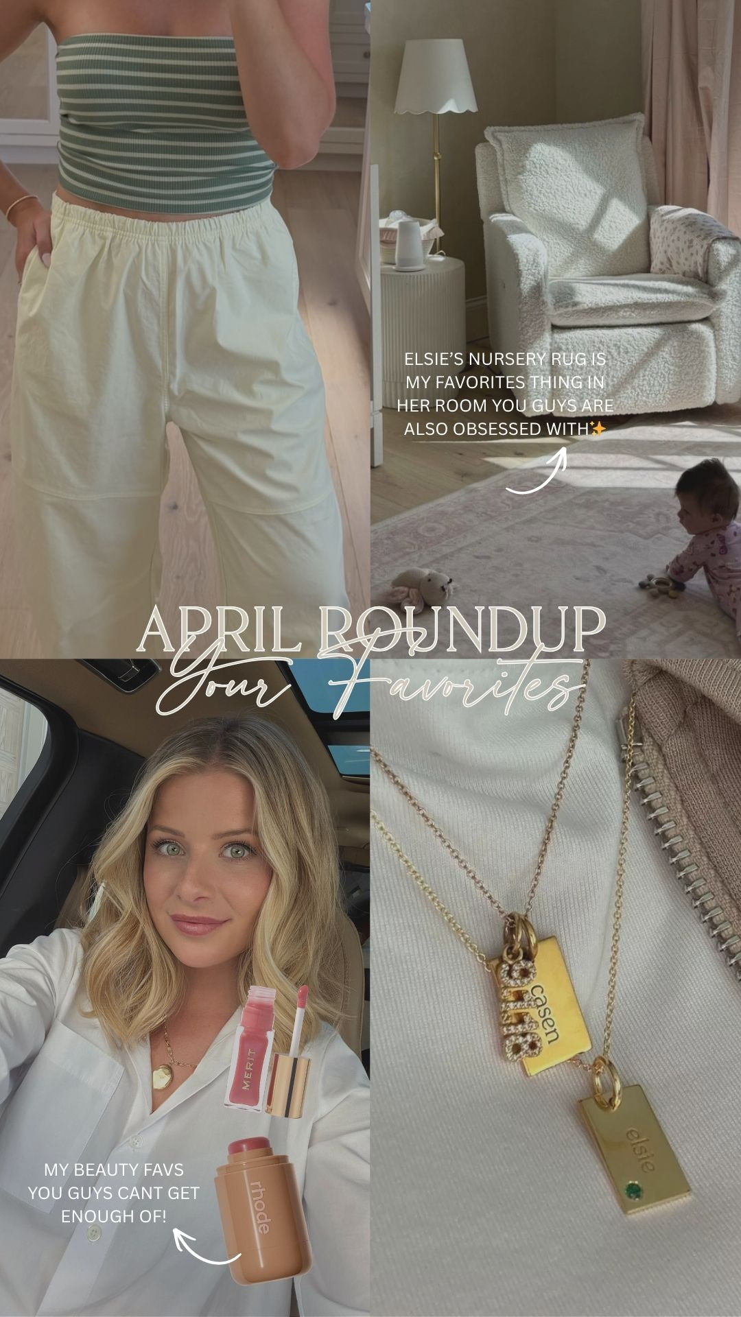 April roundup of what y'all have been loving! Lots of summer outfit inspo 💖



summer outfits 2026, outfit inspo, bestsellers, what you love, makeup routine, beauty routine, mothers day ideas, mothers day, gift ideas, jewelry, linen pants, nursery decor, nursery inspo, kids room, area rugs 

 #LTKMothersDay #LTKSeasonal #LTKBeauty