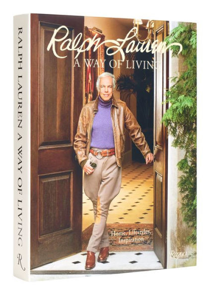 Ralph Lauren A Way of Living: Home, Design, Inspiration | Barnes & Noble