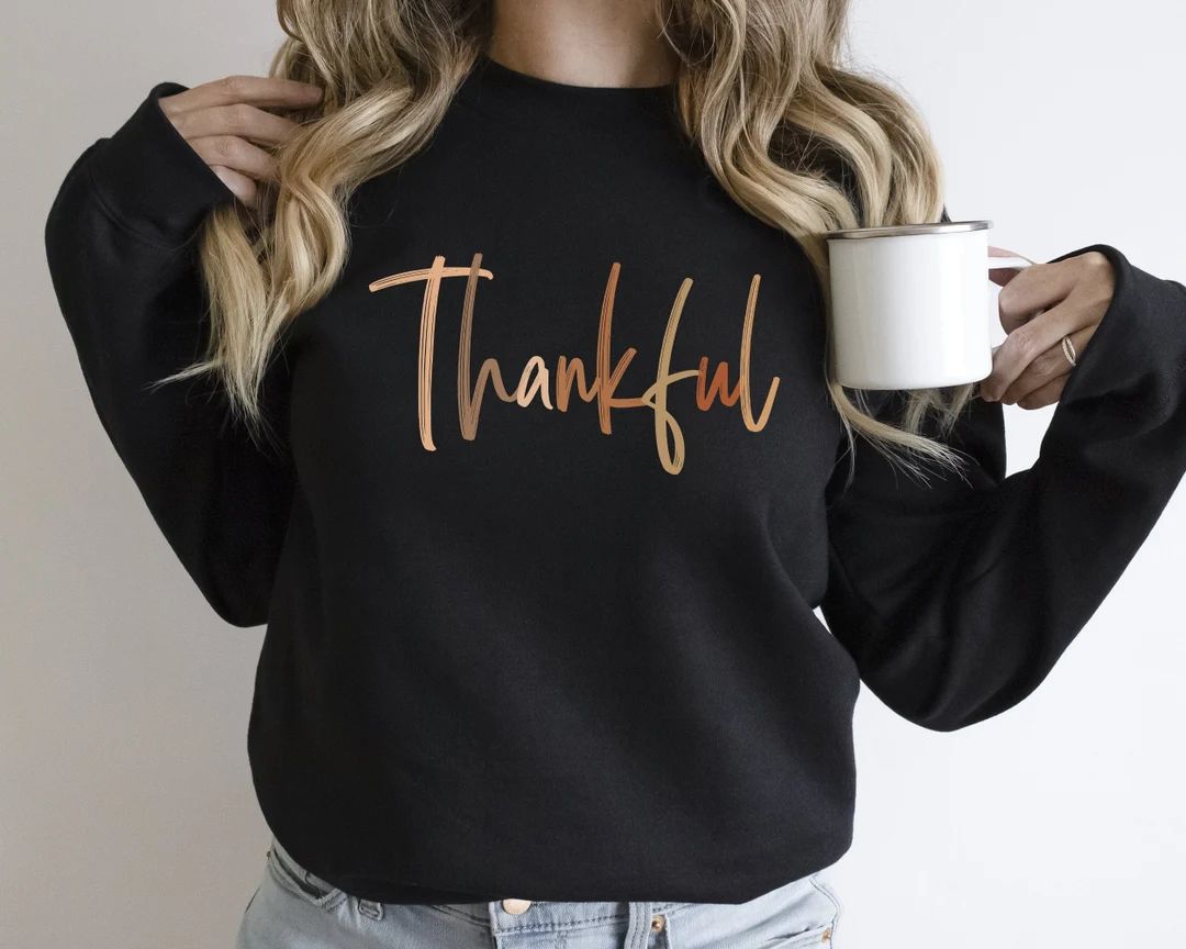 Thankful Sweatshirt, Thanksgiving Crewneck, Cute Thanksgiving Shirt, Thanksgiving Shirts Women, F... | Etsy (US)