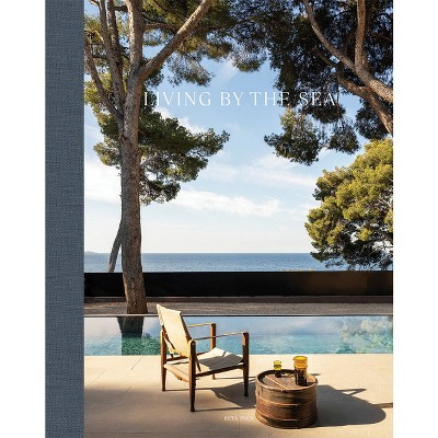 Living by the Sea - by  Wim Pauwels (Hardcover) | Target