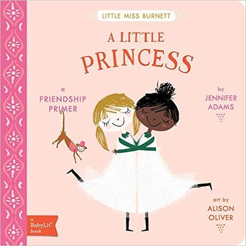 A Little Princess: A BabyLit® Friendship Primer (BabyLit Primers)
      
      
        Board bo... | Amazon (US)