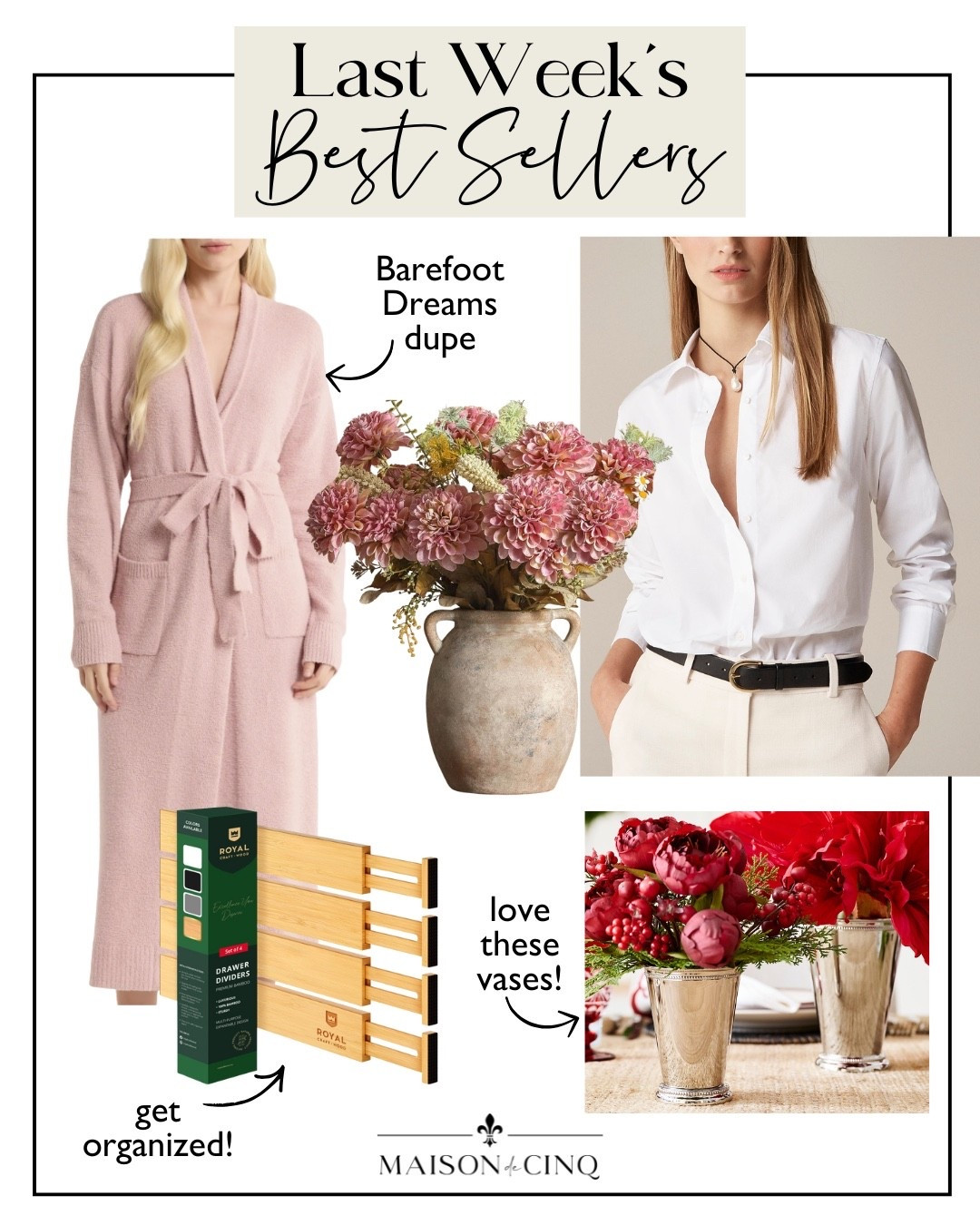 Last week’s best sellers include a Barefoot Dreams robe dupe I love, the cutest vases, organizing essentials and more!

Home decor, organization, button down shirt 

#LTKValentine #LTKHome