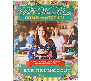 The Pioneer Woman Cooks: Come and GetIt! Cookbook | QVC