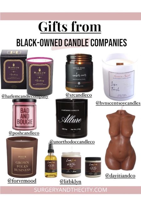Gifts from Black owned candle companies 

#LTKHoliday