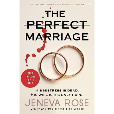 The Perfect Marriage - by Jeneva Rose (Paperback) | Target