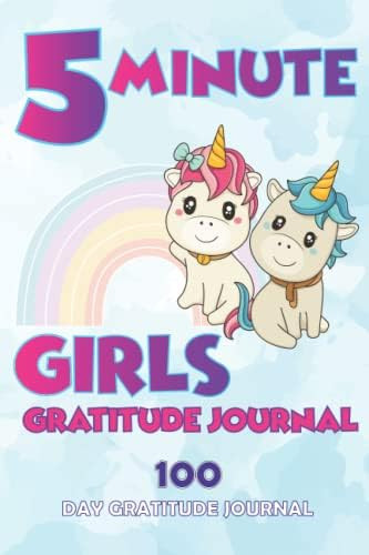 5 minute girls gratitude journal: 100 day gratitude journal for girls ages 4-10 years (2022) | Amazon (US)