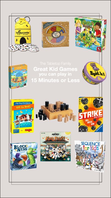 Board games great to play with kids that take 15 minutes or less to play. 

#LTKfamily #LTKkids